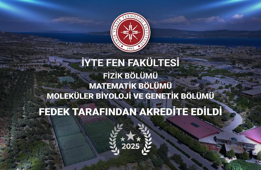 IZTECH Faculty of Science Have Been Granted Accreditation by FEDEK ...